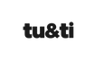 Tu&amp;Ti - Home